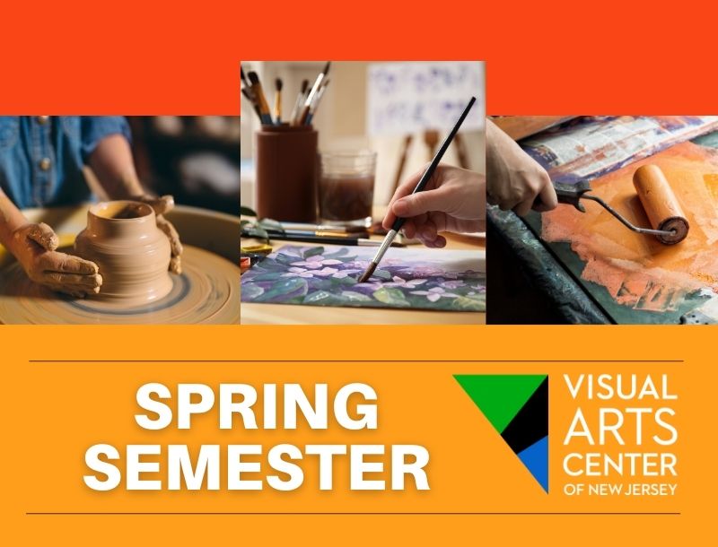 Photos of artists doing pottery, painting, and printing. Under it there is text that says, "Spring Semester" and a VACNJ logo.